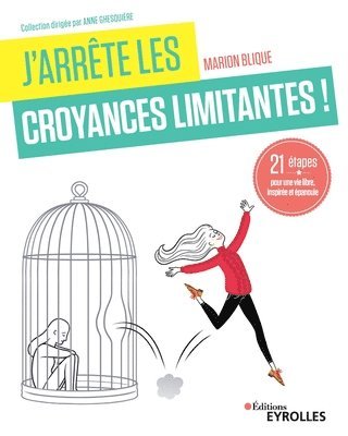 bokomslag J'arrte les croyances limitantes !