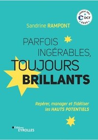 bokomslag Parfois ingérables, toujours brillants