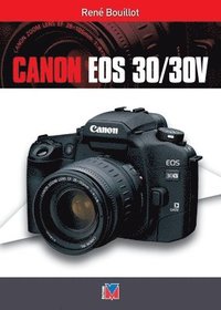 bokomslag Canon EOS 30/30V