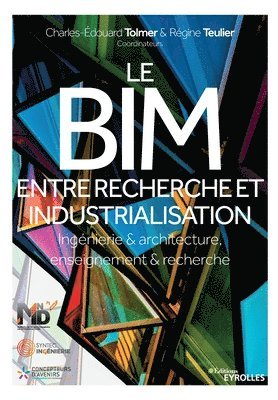 bokomslag Le BIM, entre recherche et industrialisation