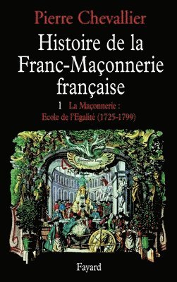 bokomslag Histoire de la franc-maçonnerie française