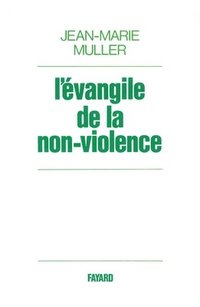 bokomslag L'Evangile de la non-violence