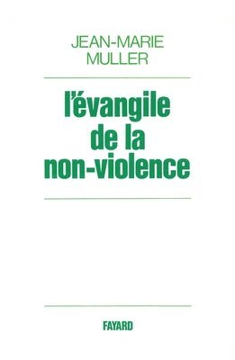 bokomslag L'Evangile de la non-violence