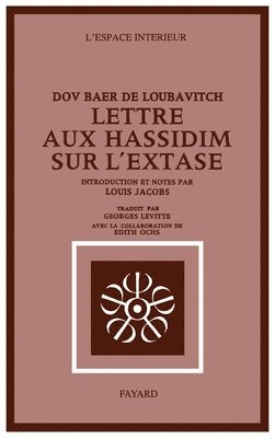 de Loubavtich-B - Lettre aux hassidim sur l'Extase, Häftad