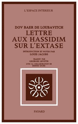 Lettre aux hassidim sur l'Extase 1