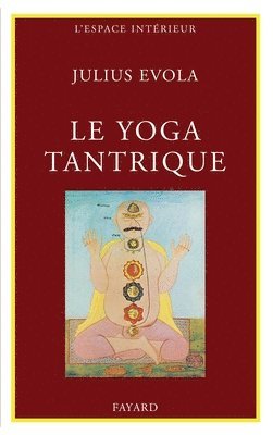 bokomslag Le Yoga tantrique