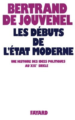 bokomslag Les Débuts de l'Etat moderne