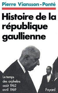 bokomslag Histoire de la république gaullienne