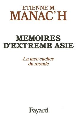 Mémoires d'Extrême Asie 1