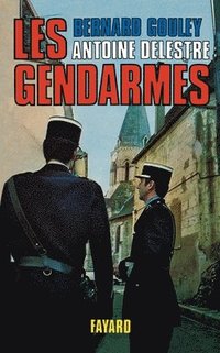 bokomslag Les Gendarmes