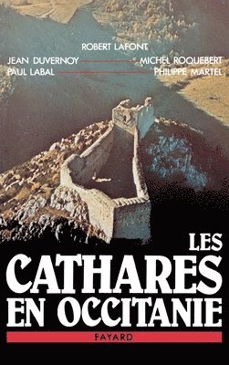 bokomslag Les Cathares en Occitanie