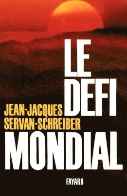 bokomslag Le Défi mondial