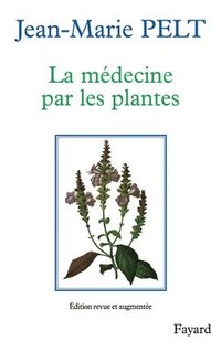 bokomslag La Médecine par les plantes