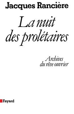 bokomslag La Nuit des prolétaires