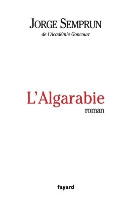 Jorge Semprun - L'Algarabie, Häftad. Tillgänglighet: Lägg i varukorg