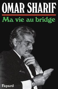 bokomslag Ma vie au bridge