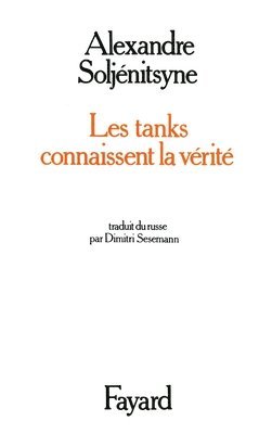 bokomslag Les Tanks connaissent la vérité