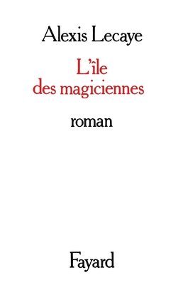 L'Ile des magiciennes