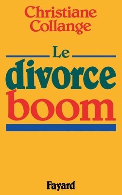 bokomslag Le Divorce-boom