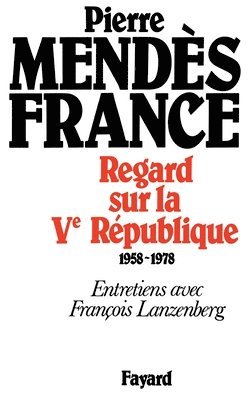 bokomslag Regard sur la Ve République (1958-1978)