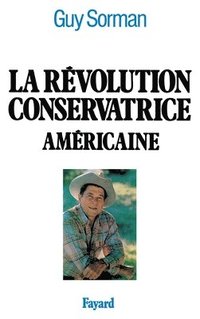 bokomslag La Révolution conservatrice américaine