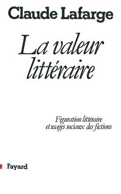 bokomslag La Valeur littéraire