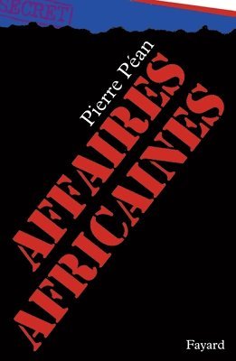 Pean-P - Affaires africaines, Häftad