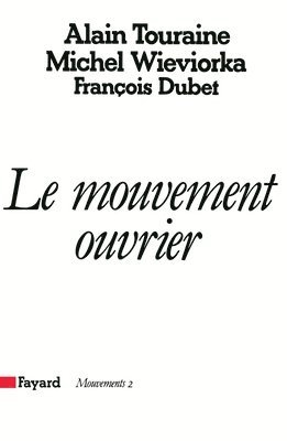 Le Mouvement ouvrier
