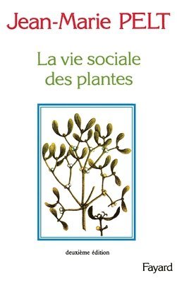 bokomslag La Vie sociale des plantes