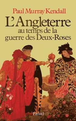 bokomslag L'Angleterre au temps de la guerre des Deux-Roses