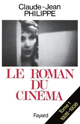 bokomslag Le Roman du cinéma