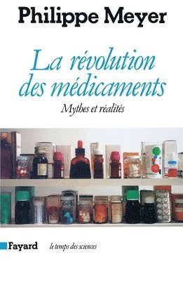 bokomslag La Révolution des médicaments