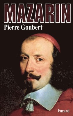 Pierre Goubert - Mazarin, Häftad