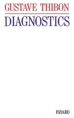 bokomslag Diagnostics: Essai de psychologie sociale