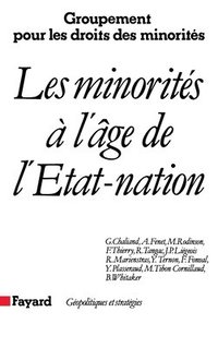 bokomslag Les Minorités à l'âge de l'Etat-nation