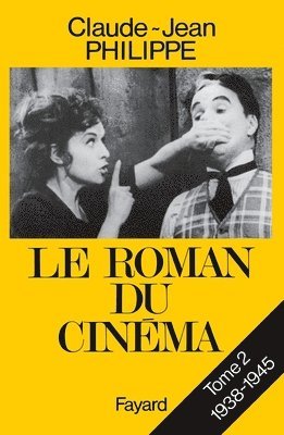 bokomslag Le Roman du cinéma