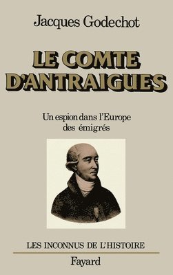 Le Comte d'Antraigues 1