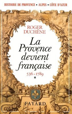 bokomslag La Provence devient française