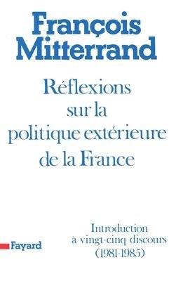 bokomslag Réflexions sur la politique extérieure de la France