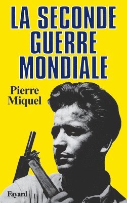 Miquel-P - La Seconde Guerre mondiale, Häftad