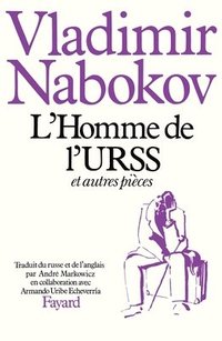 bokomslag L'Homme de l'URSS et autres pièces