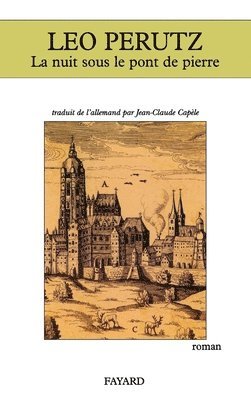 Perutz-L - La Nuit sous le pont de pierre, Häftad