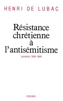 bokomslag Résistance chrétienne à l'antisémitisme