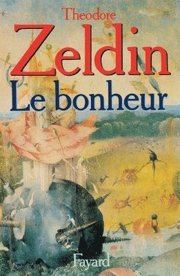 Zeldin-T - Le Bonheur, Häftad