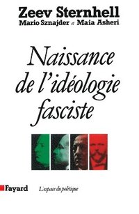 bokomslag Naissance de l'idéologie fasciste