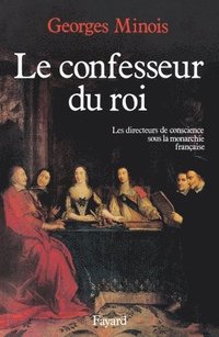 bokomslag Le Confesseur du Roi