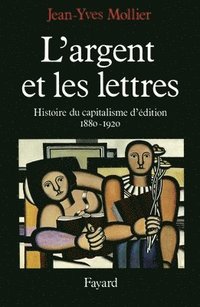 bokomslag L'Argent et les lettres