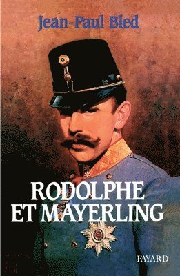 Rodolphe et Mayerling 1