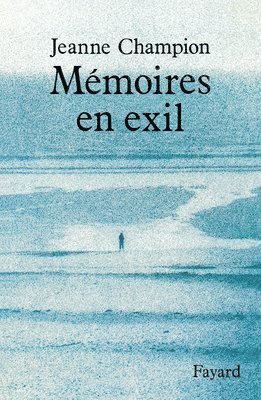 Mémoires en exil 1