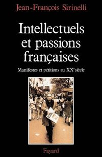 bokomslag Intellectuels et passions françaises